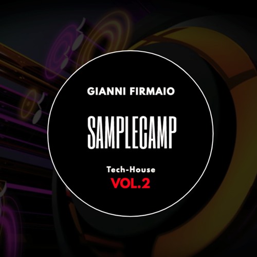 Gianni Firmaio - Samplecamp Tech House Vol.2