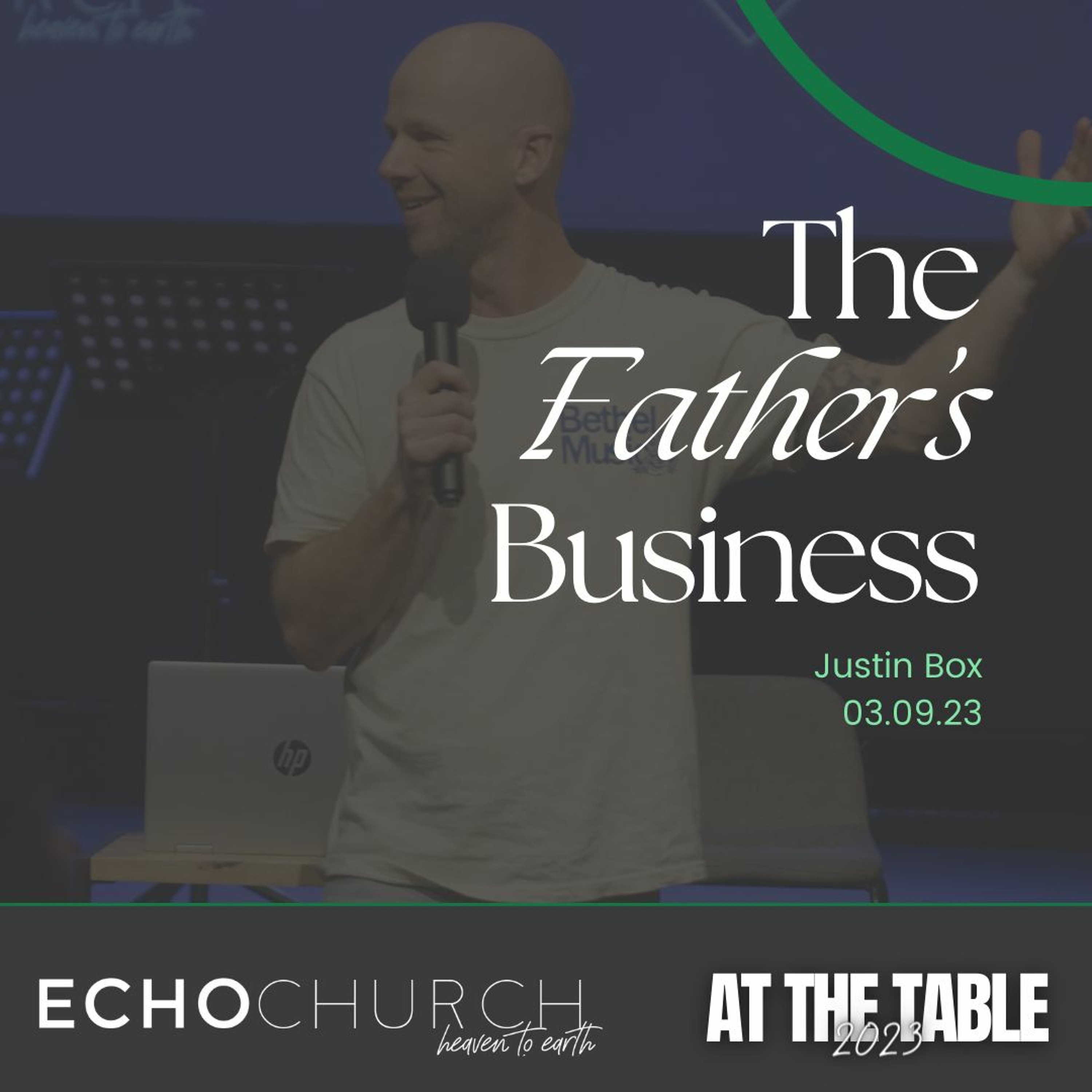 The Father's Business. Justin Box / 03.09.23