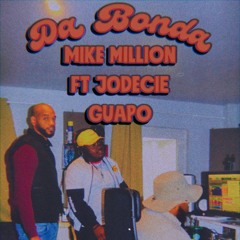 Da Bonda Ft Mike Million