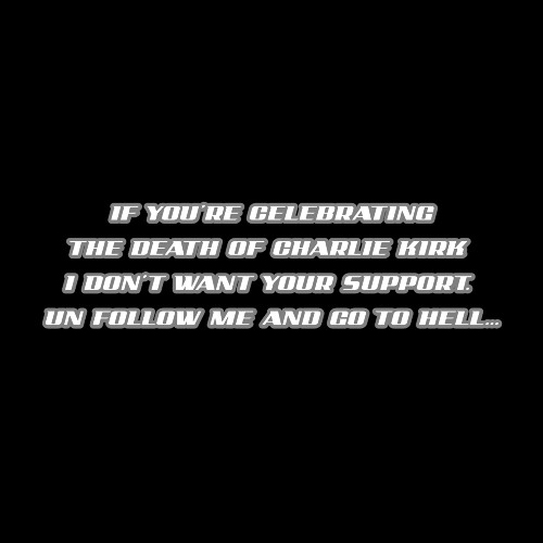 I DON'T NEED FAME. I DON'T NEED MONEY AND I MOST ASSUREDLY DON'T NEED APPROVAL FROM PSYCHOPATHS