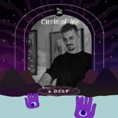 Circle Of Life with Bodaishin + Guest Mix: 9DEEP - January 2023