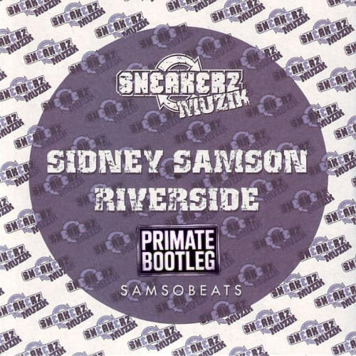 Sidney Samson - Riverside (Primate Bootleg) [FREE DOWNLOAD]