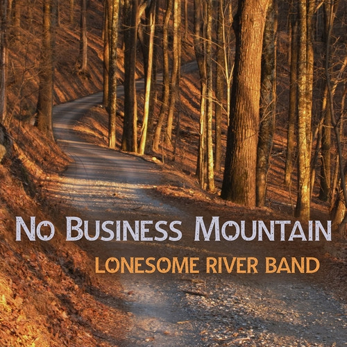 Lonesome River Band - "No Business Mountain"
