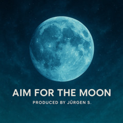 Aim For The Moon