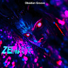 1. ZEMANDAN - Obsidian Groove
