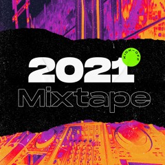 2021 Kick-Off Mixtape