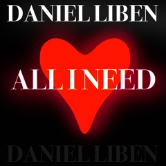 daniel liben - all i need (slowed to perfection)