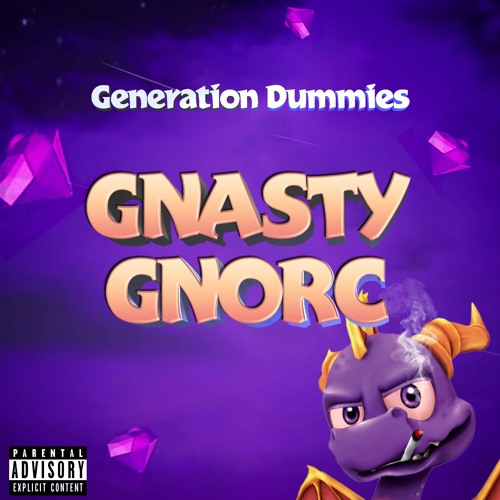 Gnasty Gnorc prod. Eddie Cruz