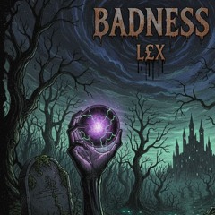 Skantia - Badness [L£X Edit] FREE DOWNLOAD
