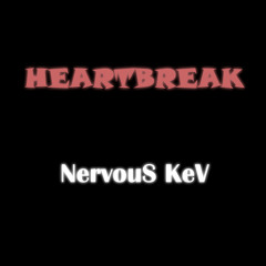 HEARTBREAK