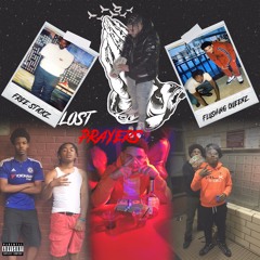 LOST PRAYERS - JSTOCKS X BANKZ MULA X JSTACKZZ