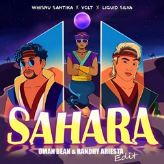 Whisnu Santika X Volt - Sahara (Oman Bean & Randhy Ariesta Edit)