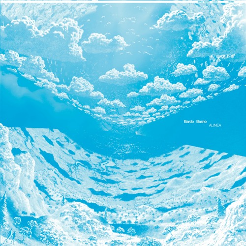 BCV004 - Bardo:Basho - Alinea LP (Previews)