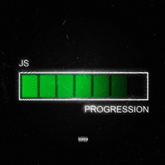 JS - PROGRESSION (MUCKANIKS DUB)