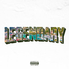 Legendary (Prod. WayTooLost)