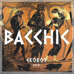 Ekoboy - Essoi [Bacchic]