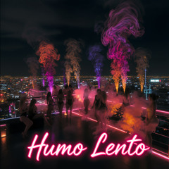 Humo Lento