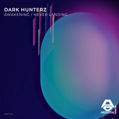 Dark HunterZ - 'Awakening'