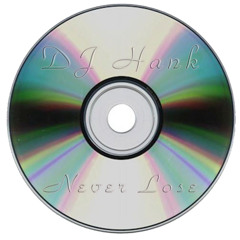 Hank - Never Lose 24