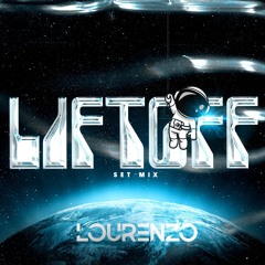 LOURENZO - LIFT OFF SET MIX