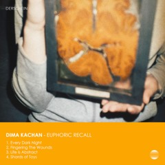 Dima Kachan "Euphoric Recall" EP snippets