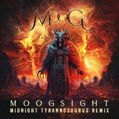 MOOG - Moogsight (Midnight Tyrannosaurus Remix) (FREE DOWNLOAD)
