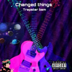 Changed Things Freestyle