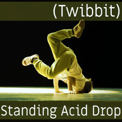 Standing acid drop
