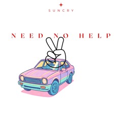 need no help