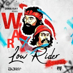 WAR - Low Rider (Dima Isay Remix)