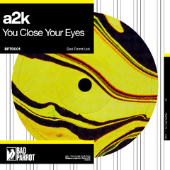 a2k - You Close Your Eyes
