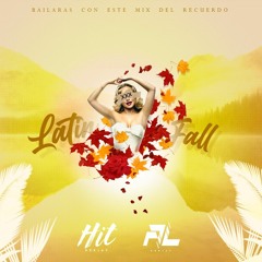 Mix Latin Fall By DJ HIT Ft ALDAIR DJ