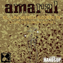 Amaral - El universo sobre mi (DJ Aleks 2k24 Remix Edit)