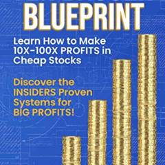 [Access] KINDLE 📘 Ten Bagger Blueprint: Learn How To Make +10X to +100X Profits in C
