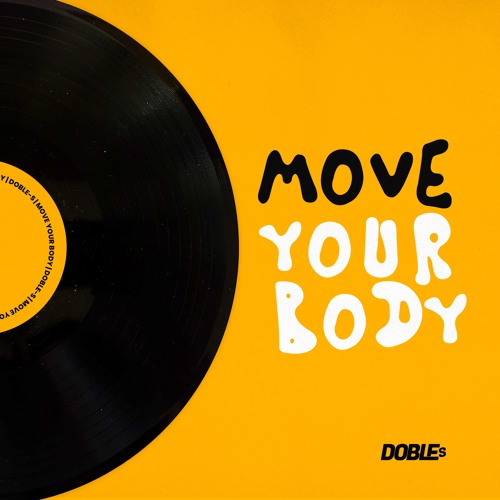 Move Your Body