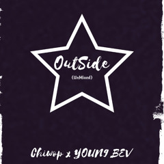 Chiwop x YOUN9 BEV - Outside (Unmixed)