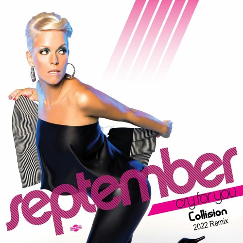 September - Cry For You (Collision 2022 Remix)