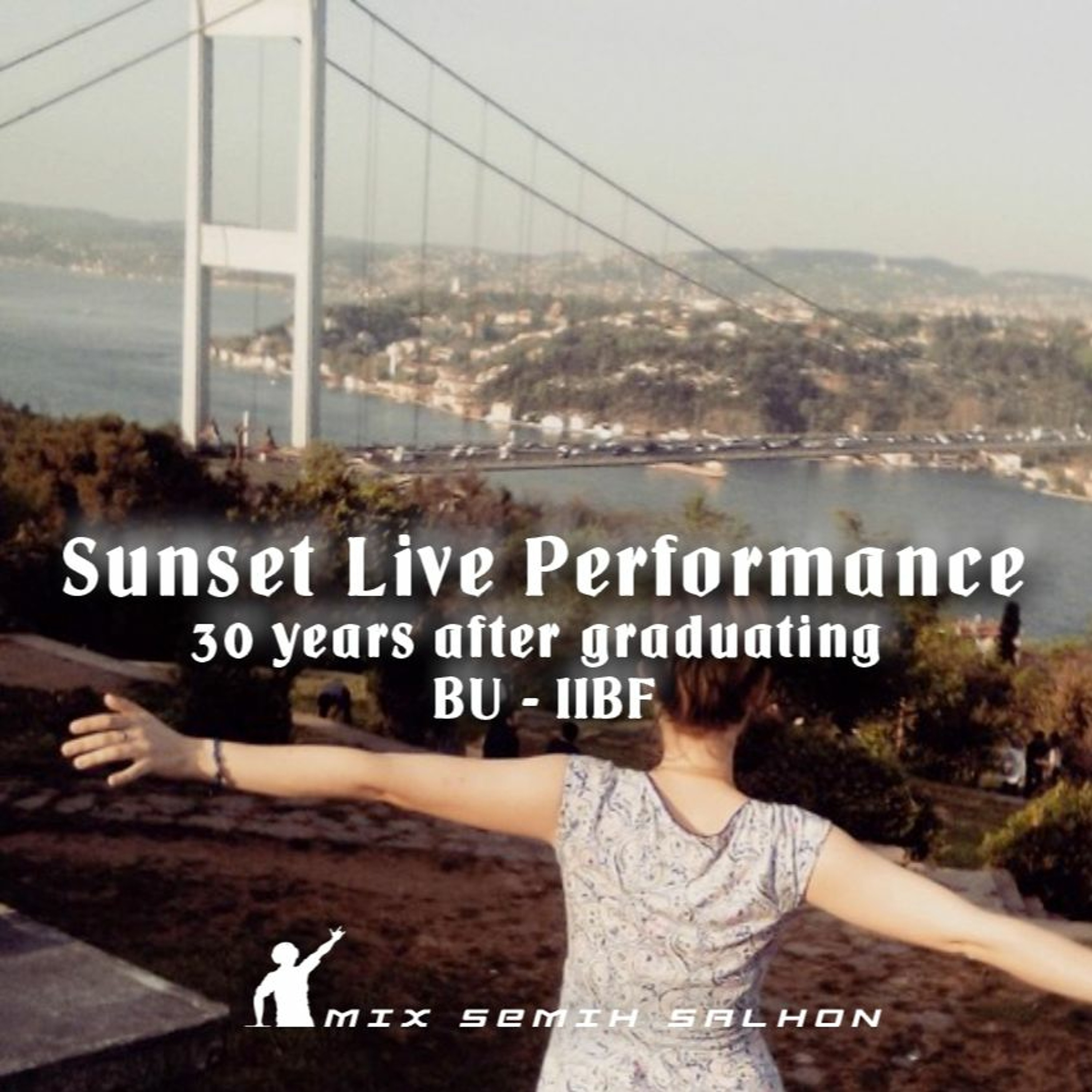 Sunset Live Performance - 30 years after graduating BU - IIBF