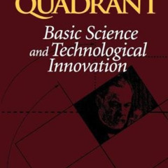 [Free] EBOOK √ Pasteur's Quadrant: Basic Science and Technological Innovation by  Don