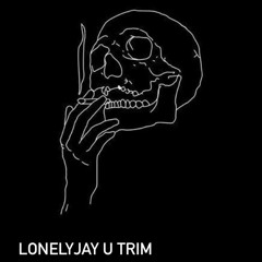 LonelyJay u trim