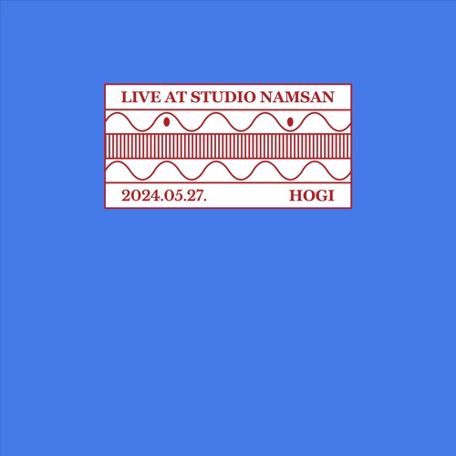 Live at Studio Namsan : Hogi (May 2024)