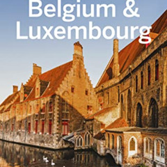 Read KINDLE 📍 Lonely Planet Belgium & Luxembourg (Travel Guide) by  Mark Elliott [KI