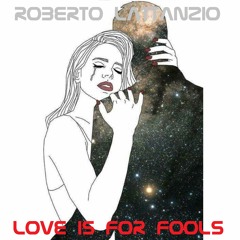 Love Is For Fools