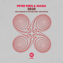 Peter Fern & Siasia - 2030 [Naked Lunch Records]-Premiere
