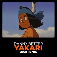 Danny Better - YAKARI 2021