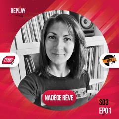 Mix Tapes Laser - S03E01 - Radio Laser FM - DJ Nadège Rêve (guest)