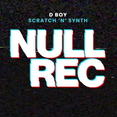 D BOY - SCRATCH 'N' SYNTH