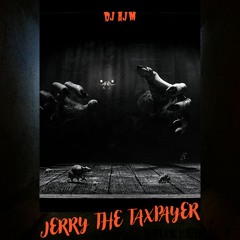Jerry The Taxpayer