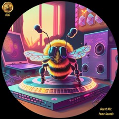 BEESWAX #006 - A Lotta Bees & Fame Sounds