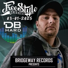Bridgeway Records Presents 'DB HARD' 03-01-2025 || FREESTYLE || HARDSTYLE || JUMPSTYLE ||